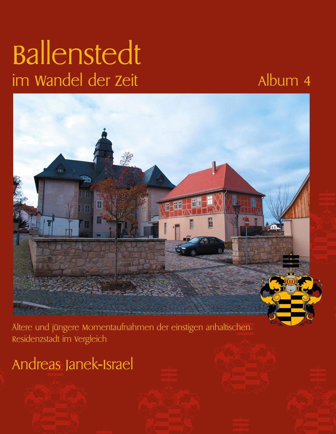 Cover: 9783756888993 | Ballenstedt im Wandel der Zeit Album 4 | Andreas Janek | Buch | 54 S.