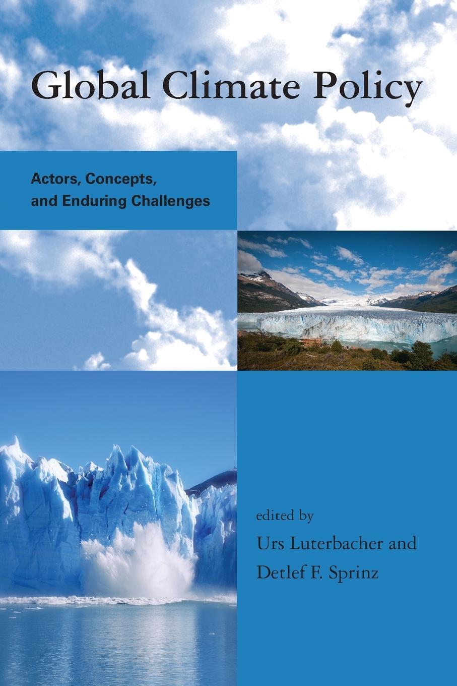 Cover: 9780262535342 | Global Climate Policy | Actors, Concepts, and Enduring Challenges