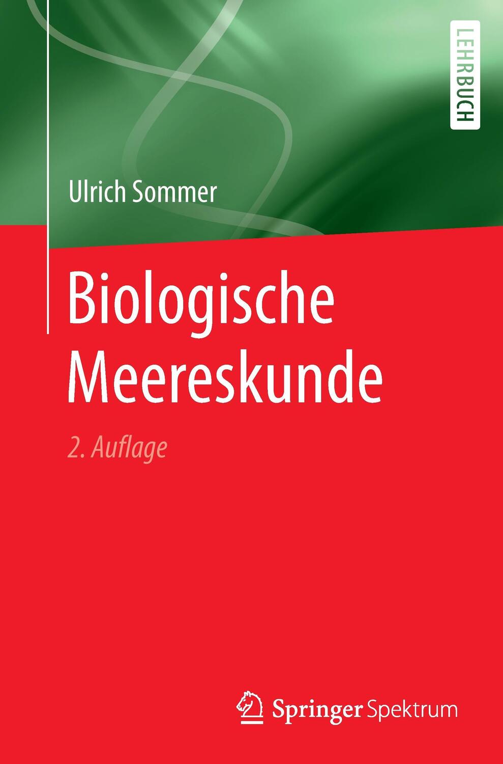 Cover: 9783662498811 | Biologische Meereskunde | Ulrich Sommer | Taschenbuch | 2016