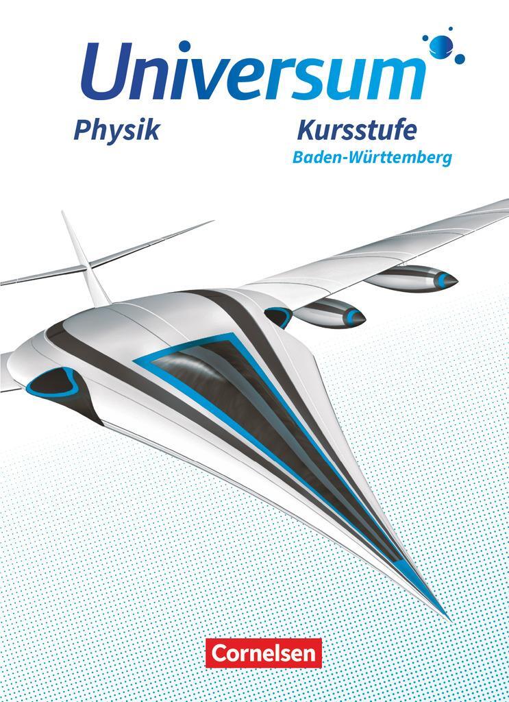 Cover: 9783060109005 | Universum Physik Sekundarstufe II. Kursstufe - Baden-Württemberg -...