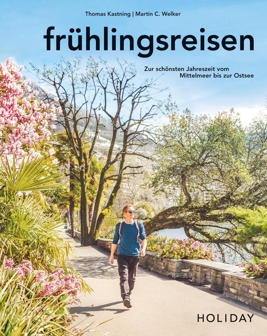 Cover: 9783834230430 | HOLIDAY Reisebuch: frühlingsreisen | Thomas Kastning | Buch | Holiday
