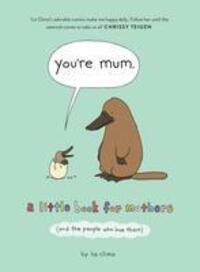 Cover: 9780008402044 | You're Mum | A Little Book for Mothers (And the People Who Love Them)