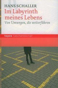 Cover: 9783836707565 | Im Labyrinth meines Lebens | Hans Schaller | Taschenbuch | 112 S.