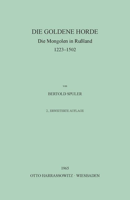 Cover: 9783447008884 | Die Goldene Horde | Die Mongolen in Russland 1223-1502 | Spuler | Buch