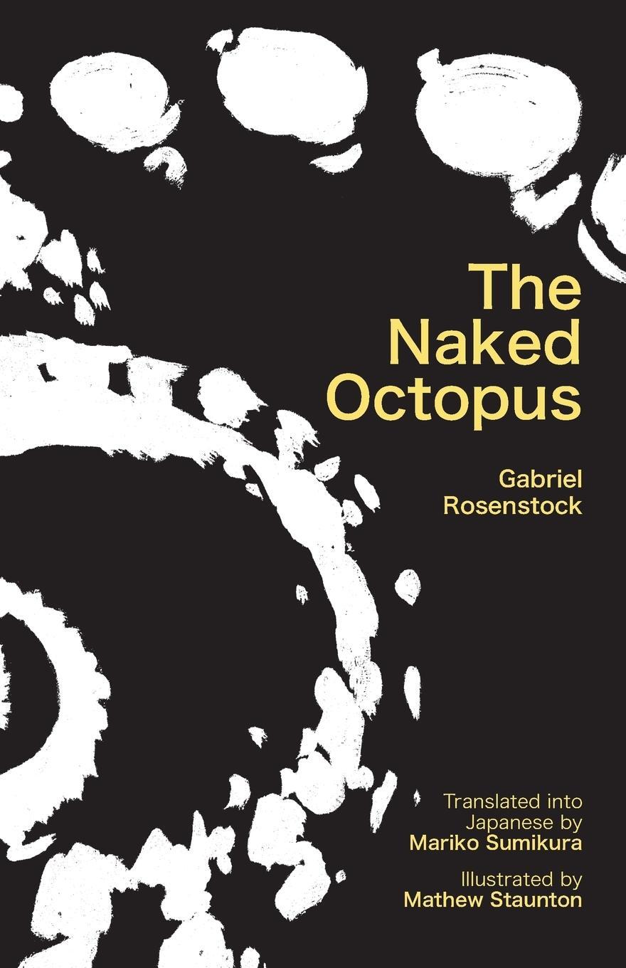 Cover: 9781782010487 | The Naked Octopus | Erotic Haiku in English with Japanese Translations