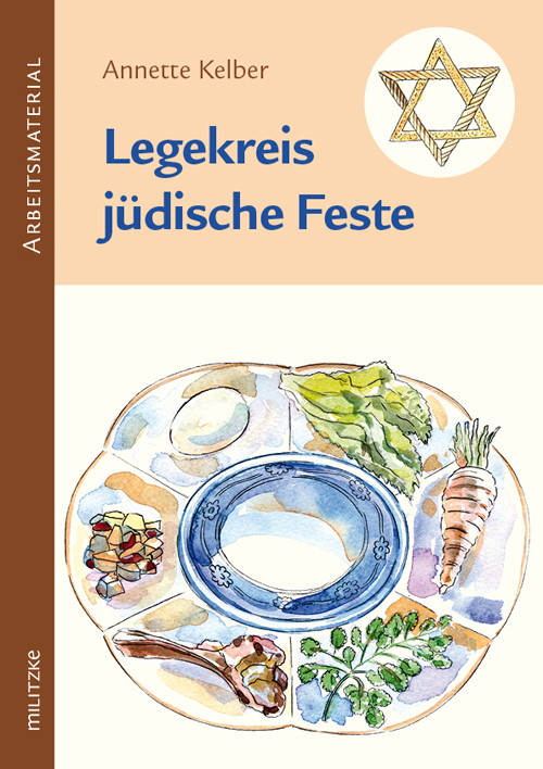 Cover: 9783861899495 | Legekreis jüdische Feste Klassen 3-6 | Annette Kelber | Broschüre