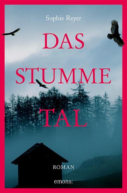 Cover: 9783740808136 | Das stumme Tal | Sophie Reyer | Taschenbuch | Deutsch | 2020