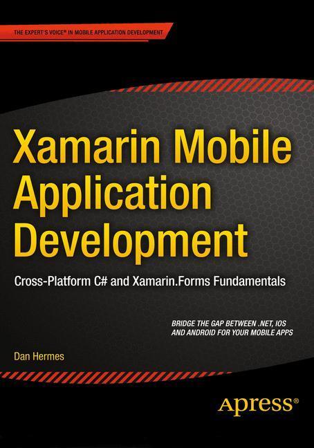 Cover: 9781484202159 | Xamarin Mobile Application Development | Dan Hermes | Taschenbuch