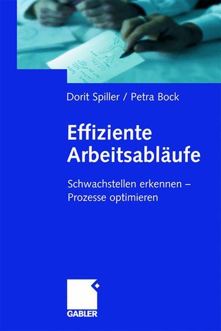 Cover: 9783409118576 | Effiziente Arbeitsabläufe | Petra Bock (u. a.) | Buch | 160 S. | 2001