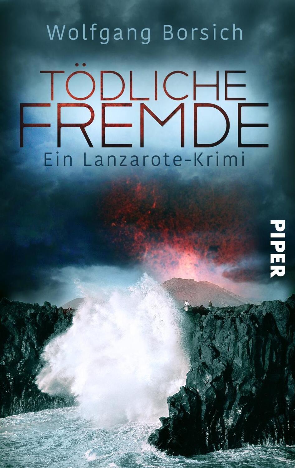 Cover: 9783492502337 | Tödliche Fremde | Ein Lanzarote-Krimi | Wolfgang Borsich | Taschenbuch