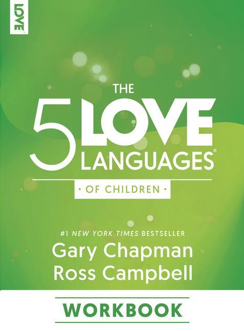 Cover: 9780802432940 | The 5 Love Languages of Children Workbook | Gary Chapman (u. a.)
