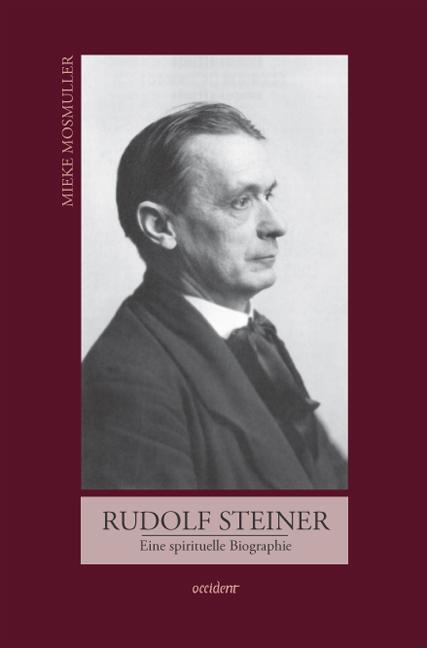 Cover: 9783000362019 | Rudolf Steiner | Eine spirituelle Biographie | Mieke Mosmuller | Buch
