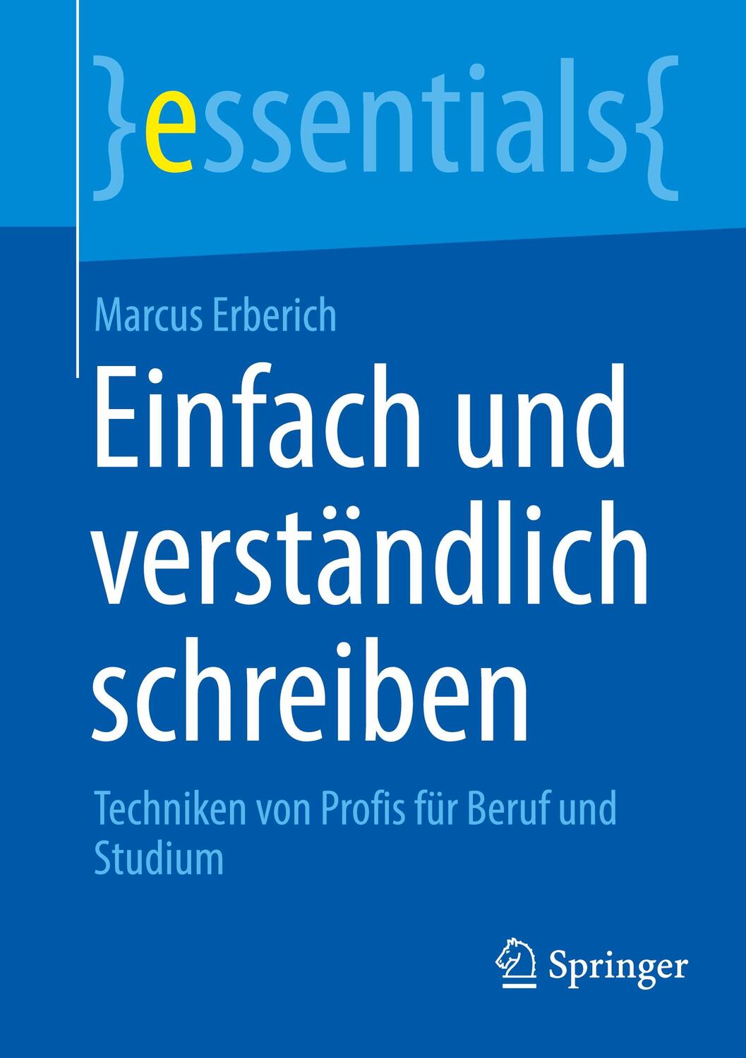Cover: 9783662662755 | Einfach und verständlich schreiben | Marcus Erberich | Taschenbuch