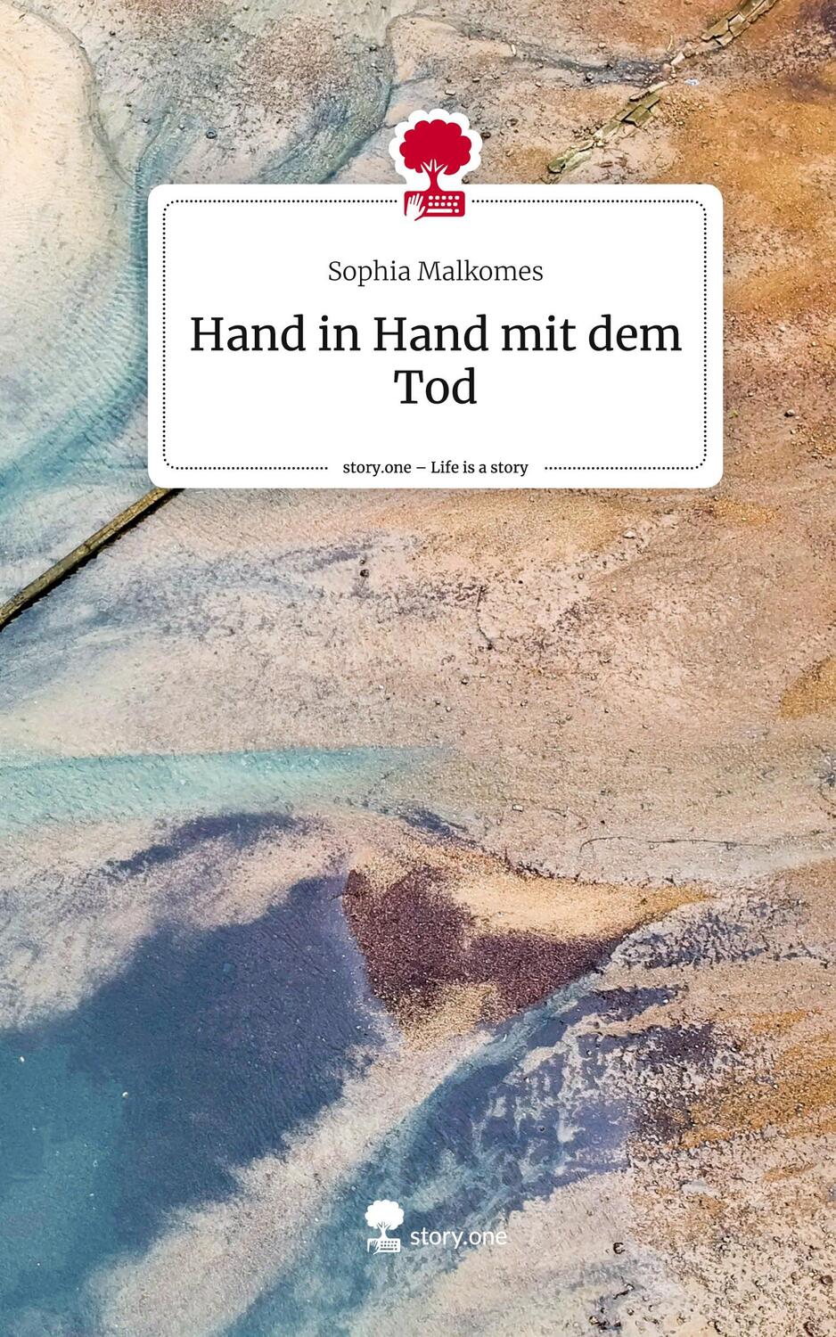 Cover: 9783711533838 | Hand in Hand mit dem Tod. Life is a Story - story.one | Malkomes