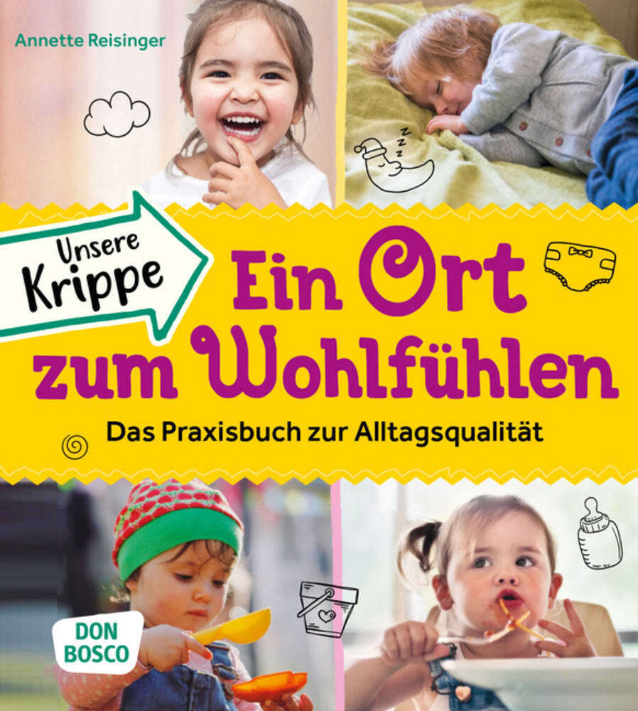 Cover: 9783769823837 | Unsere Krippe - ein Ort zum Wohlfühlen | Annette Reisinger | Buch