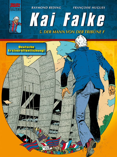 Cover: 9783899082739 | Kai Falke | Band 5: Der Mann von der Tribüne F | Raymond Reding | Buch