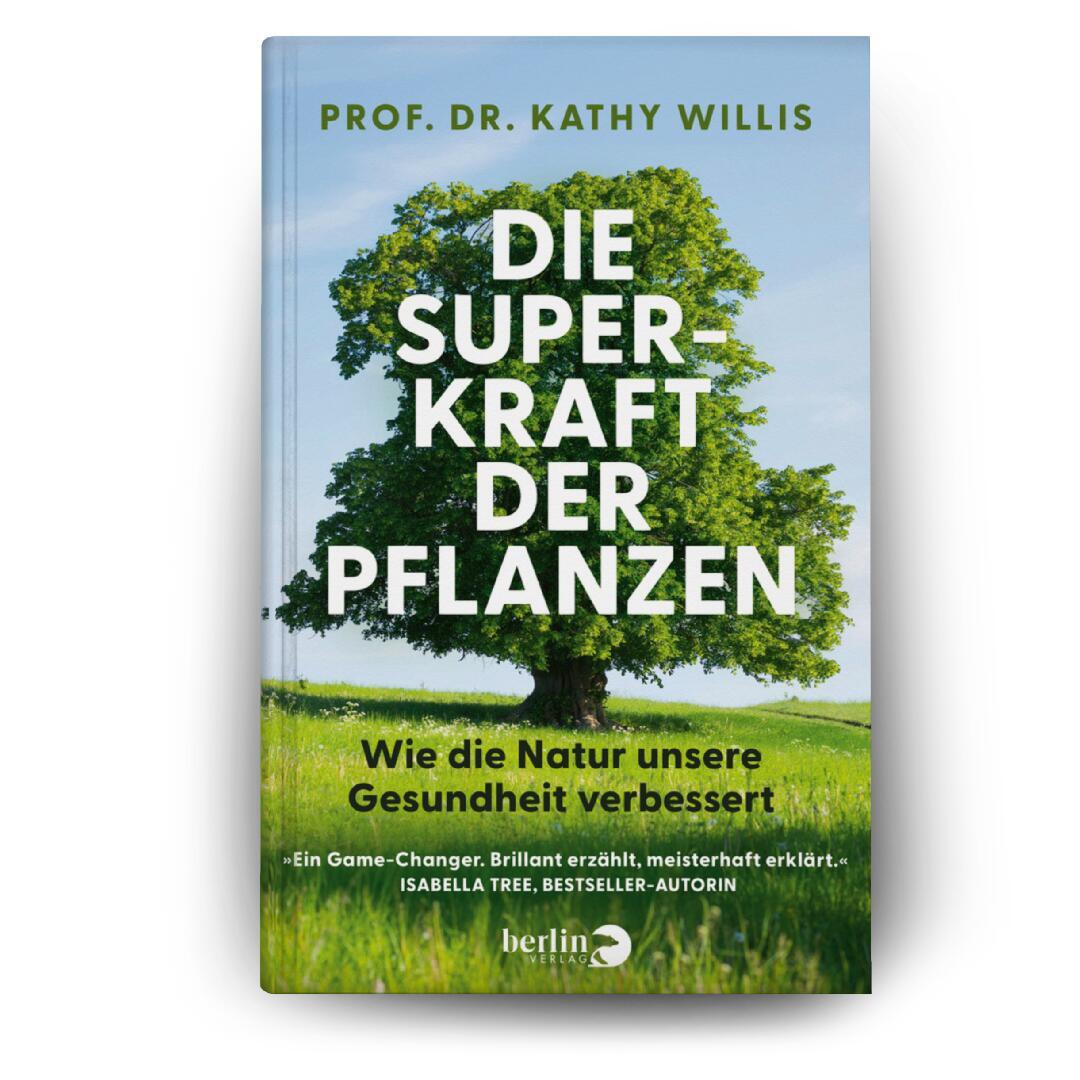 Bild: 9783827014979 | Die Superkraft der Pflanzen | Kathy Willis | Buch | 336 S. | Deutsch