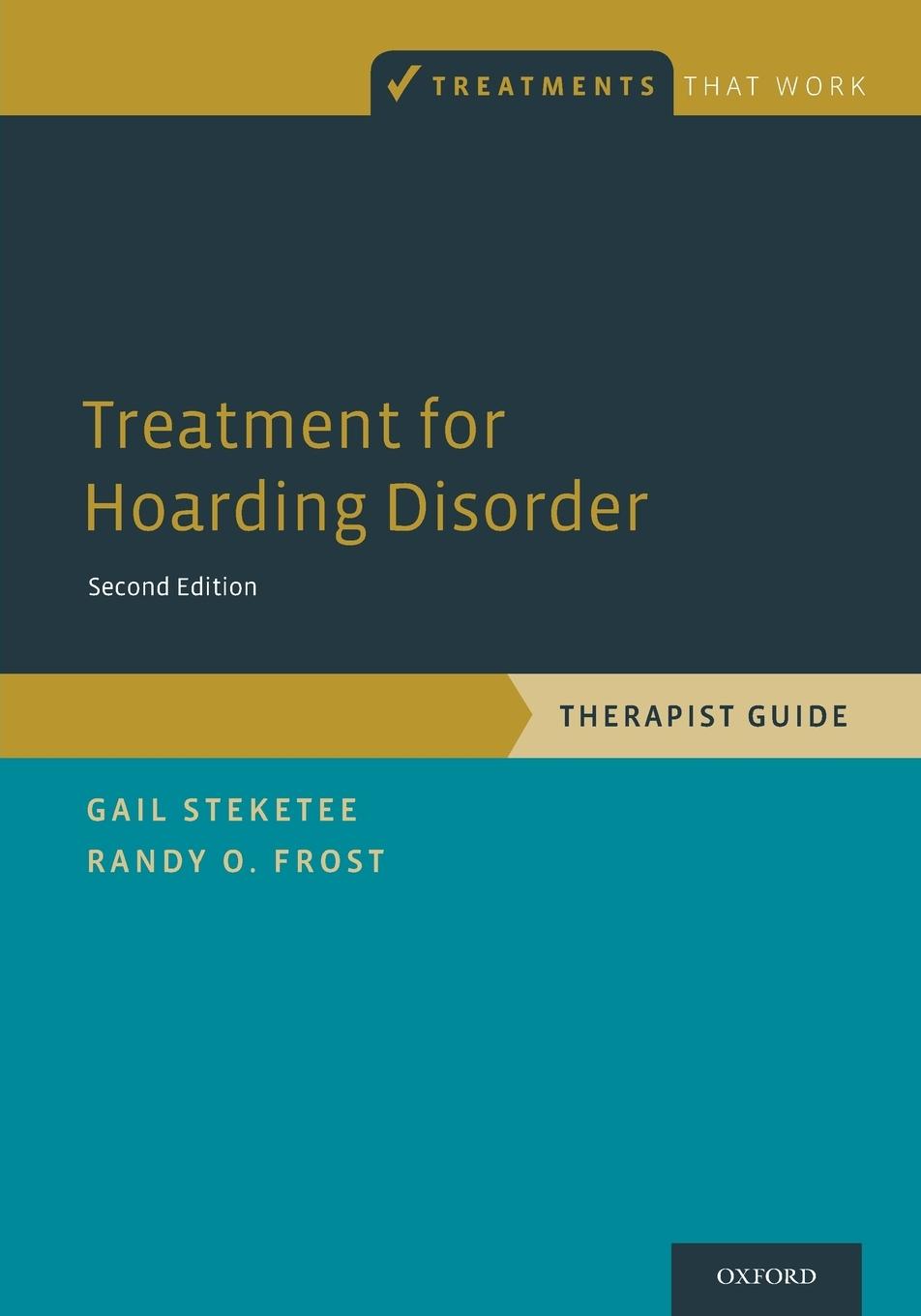 Cover: 9780199334964 | Treatment for Hoarding Disorder | Therapist Guide | Steketee (u. a.)