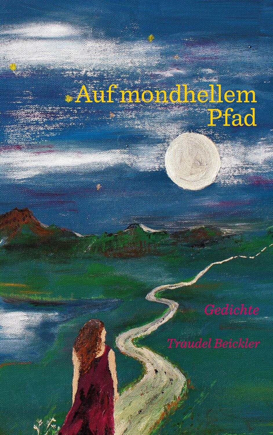 Cover: 9783740780524 | Auf mondhellem Pfad | Gedichte | Traudel Beickler | Buch | 104 S.