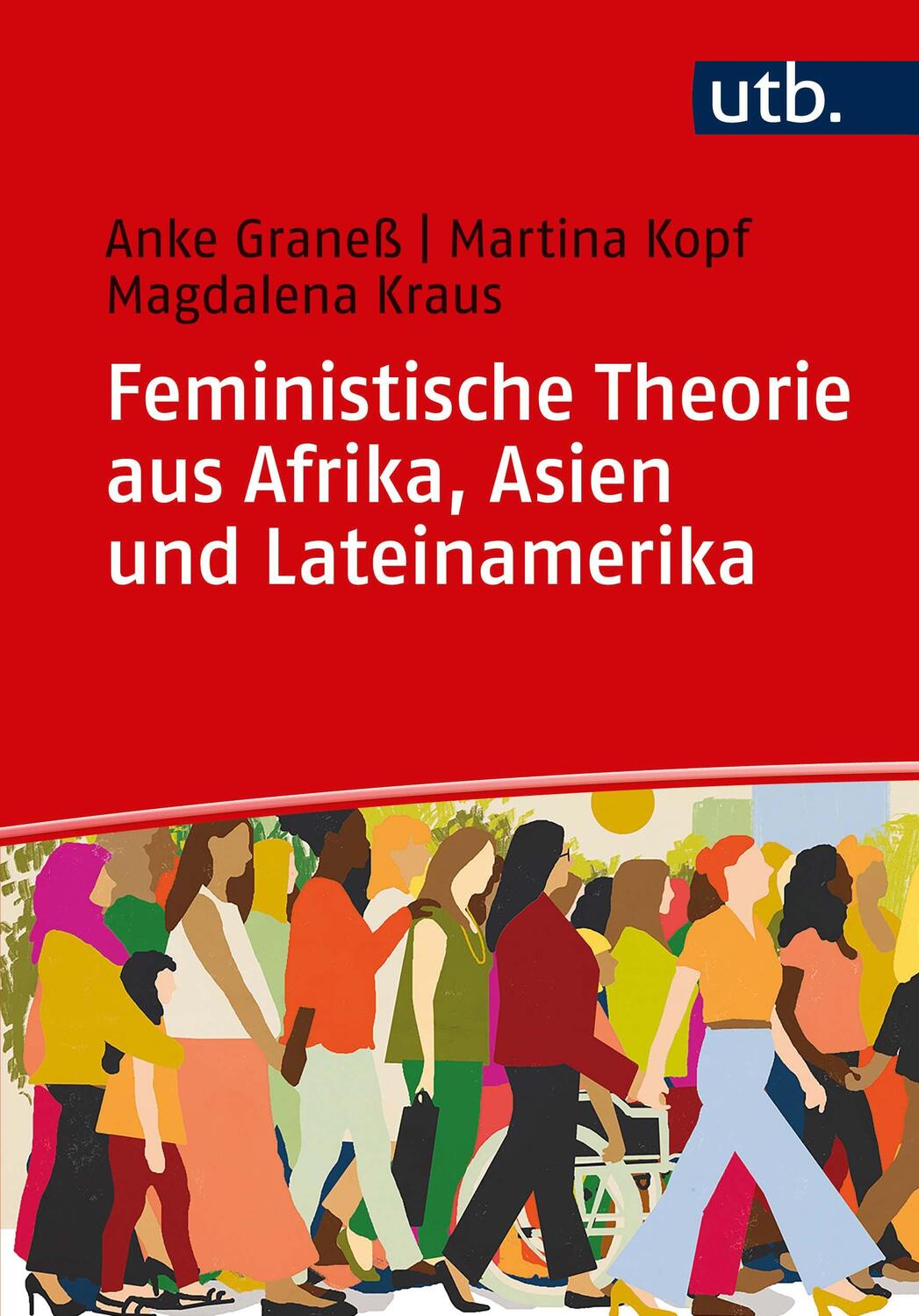 Cover: 9783825251376 | Feministische Theorie aus Afrika, Asien und Lateinamerika | Buch | UTB