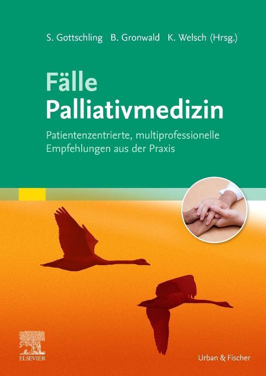 Cover: 9783437228711 | Fälle Palliativmedizin | Sven Gottschling (u. a.) | Taschenbuch | 2021
