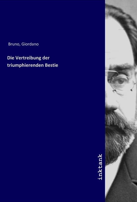 Cover: 9783747776032 | Die Vertreibung der triumphierenden Bestie | Bruno Giordano | Buch