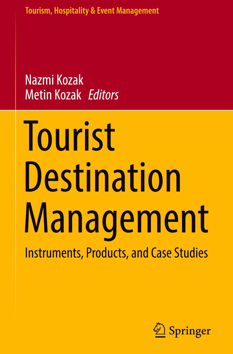 Cover: 9783030169800 | Tourist Destination Management | Metin Kozak (u. a.) | Buch | xii