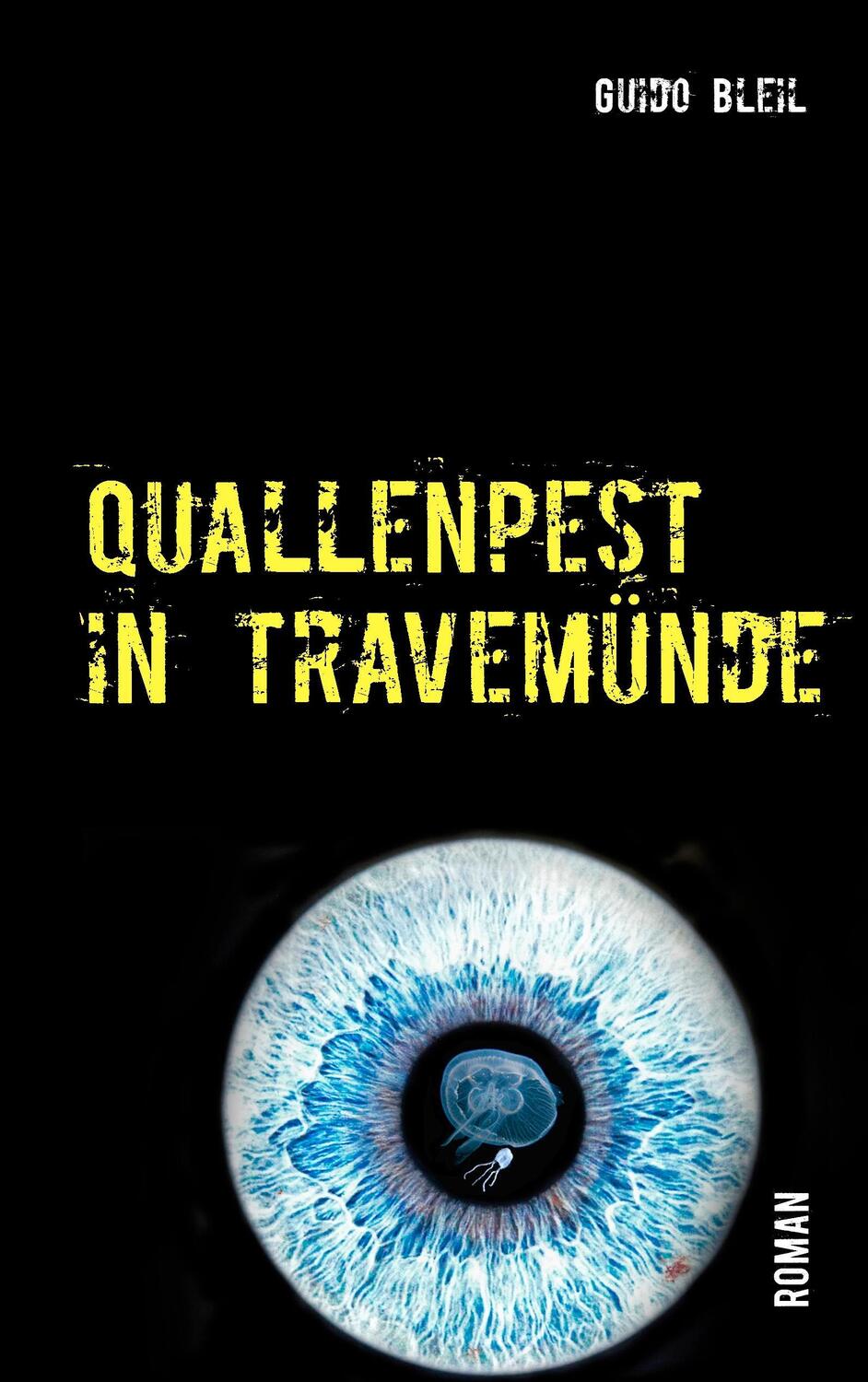 Cover: 9783738629255 | Quallenpest in Travemünde | Guido Bleil | Taschenbuch | Paperback