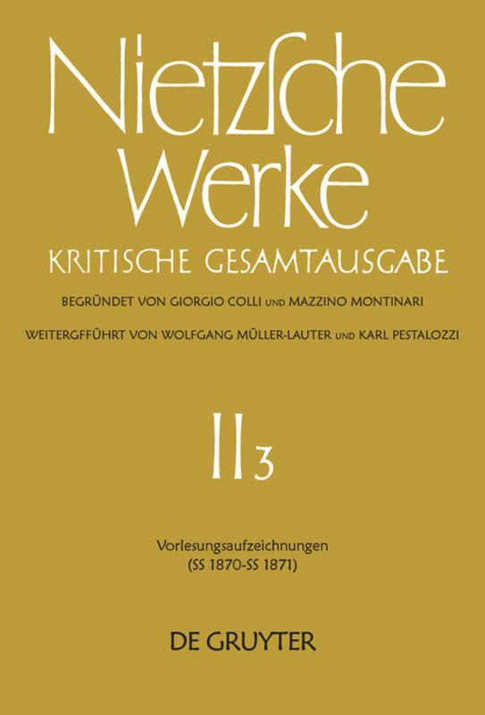 Cover: 9783110139150 | Vorlesungsaufzeichnungen (SS 1870 - SS 1871) | Friedrich Nietzsche