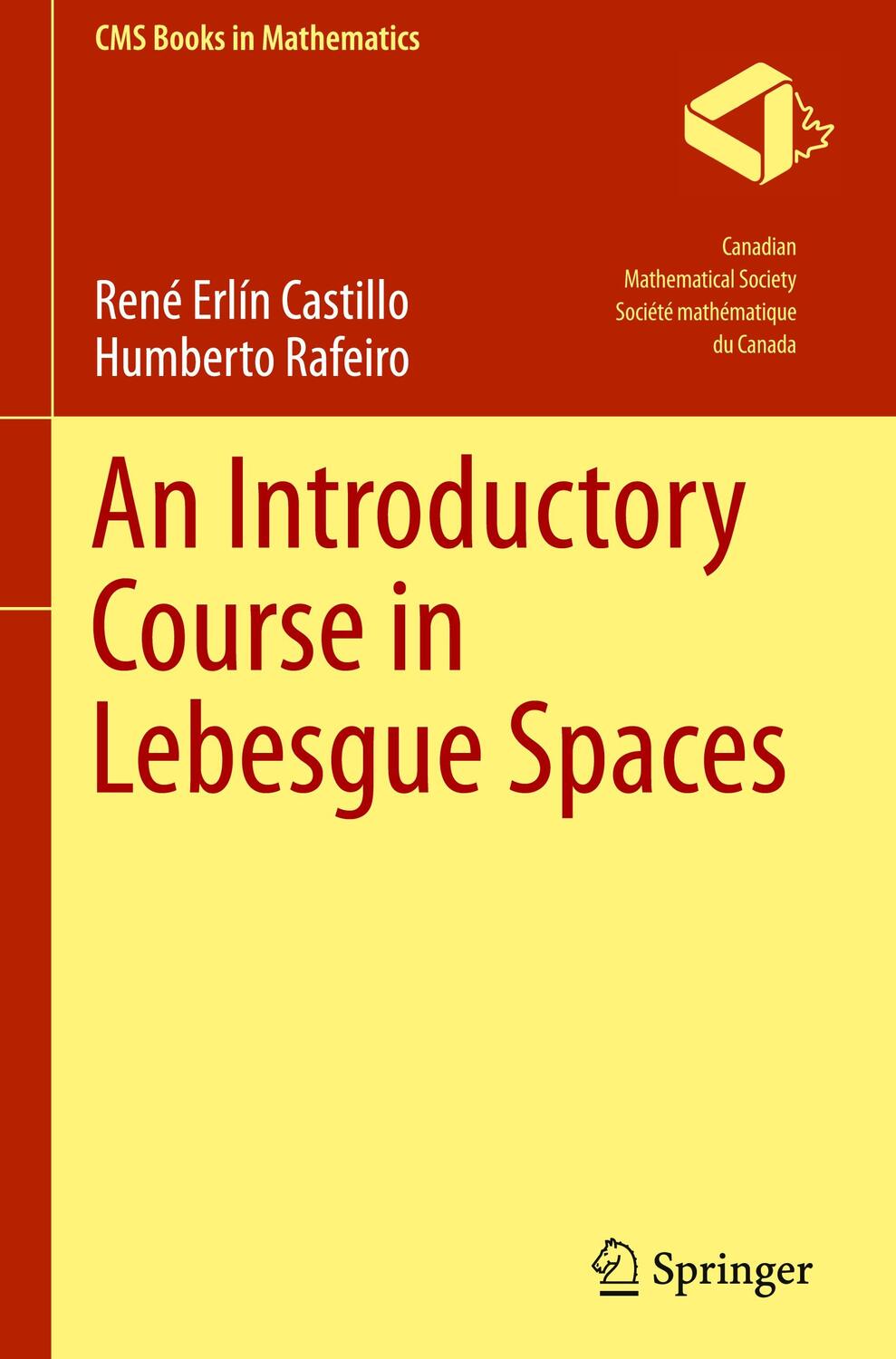 Cover: 9783319300320 | An Introductory Course in Lebesgue Spaces | Humberto Rafeiro (u. a.)