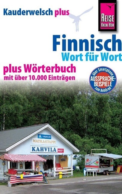 Cover: 9783831764587 | Reise Know-How Kauderwelsch plus Finnisch - Wort für Wort plus...