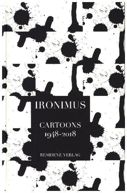 Cover: 9783701734535 | Ironimus. Cartoons 1948-2018 | Ironimus Ironimus | Buch | 2018