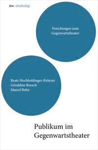 Cover: 9783895814785 | itw:im dialog - Publikum im Gegenwartstheater | Taschenbuch | 250 S.
