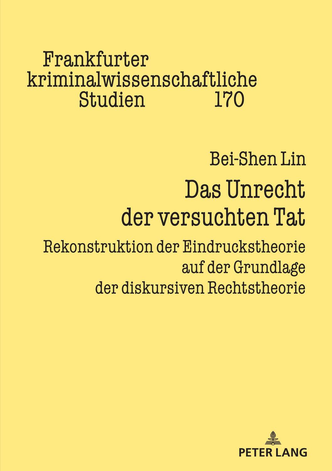Cover: 9783631860779 | Das Unrecht der versuchten Tat | Bei-Shen Lin | Buch | Deutsch | 2023