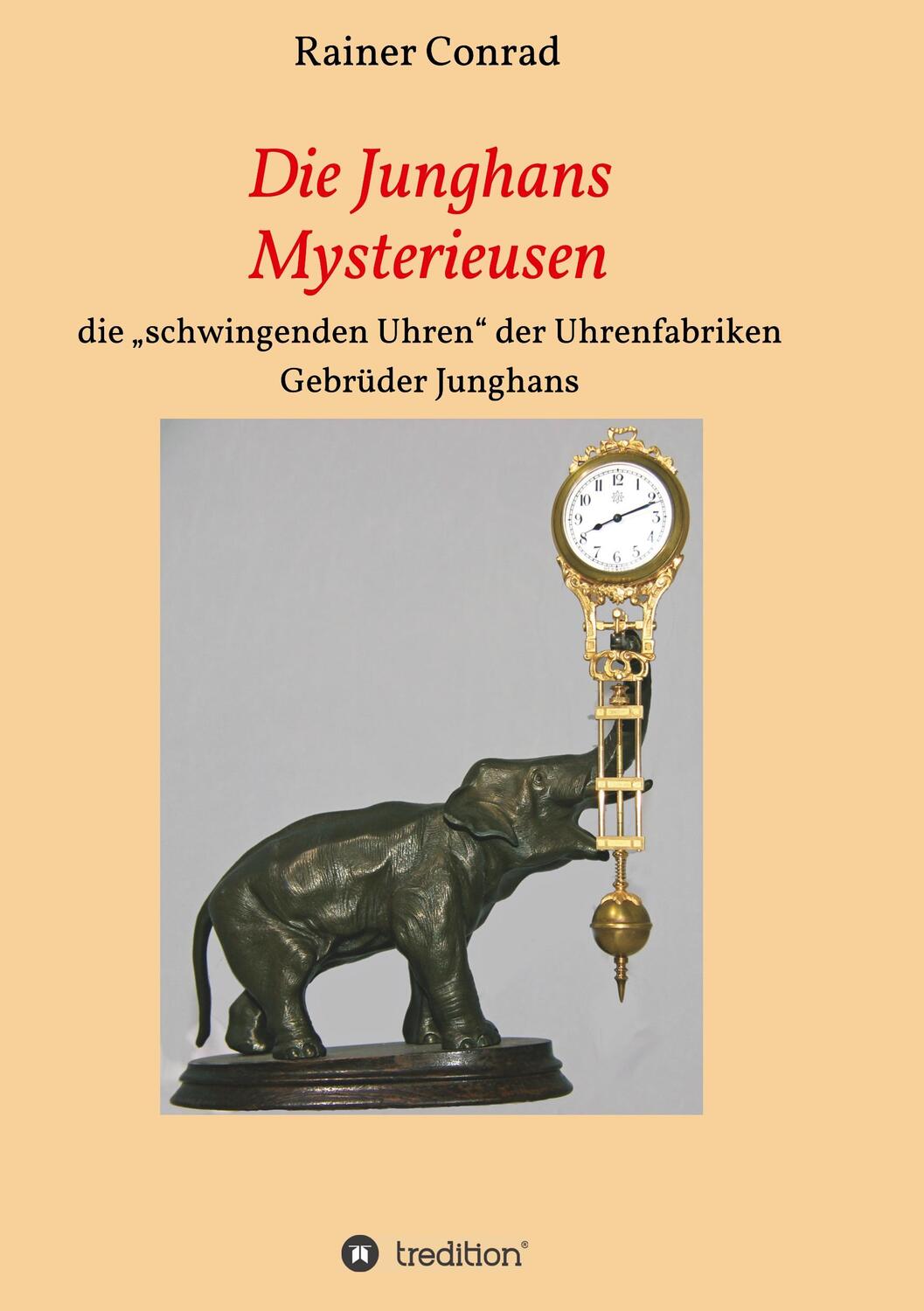Cover: 9783746951638 | Die Junghans Mysterieusen | Rainer Conrad | Taschenbuch | Paperback