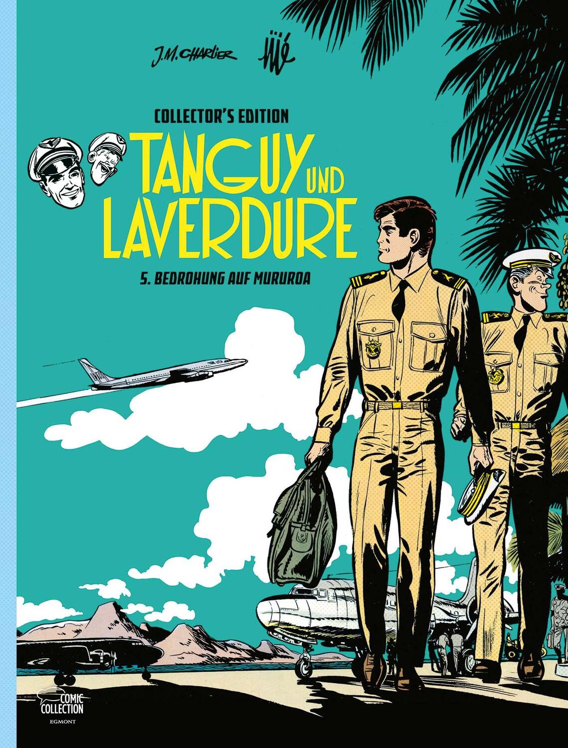 Cover: 9783770406982 | Tanguy und Laverdure Collector's Edition 05 | Bedrohung auf Mururoa