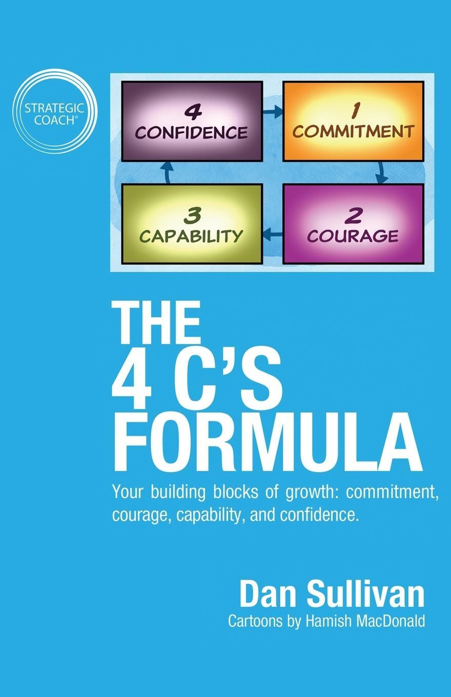 Cover: 9781636800356 | The 4 C's Formula | Dan Sullivan | Taschenbuch | Paperback | Englisch