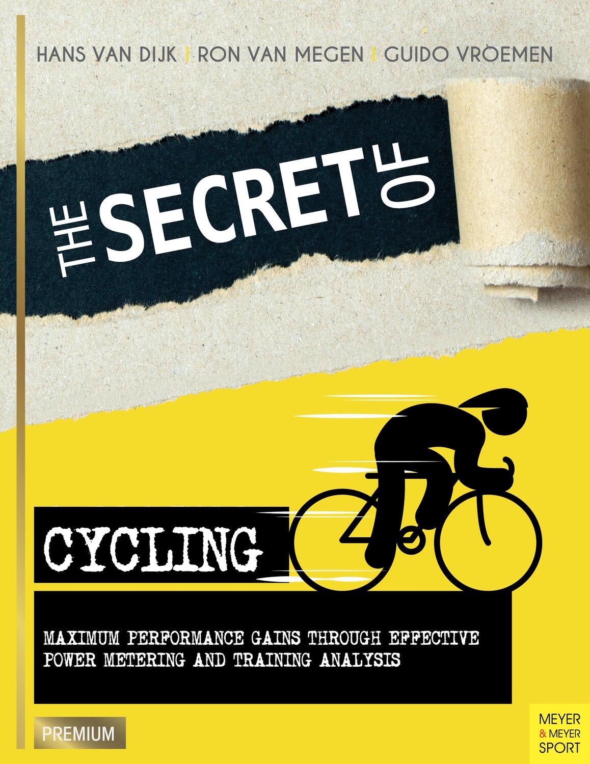 Cover: 9781782551089 | The Secret of Cycling | Hans van Dijk (u. a.) | Taschenbuch | Englisch
