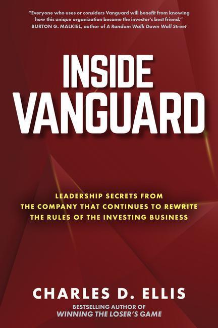 Cover: 9781264734832 | Inside Vanguard: Leadership Secrets From the Company That Continues...