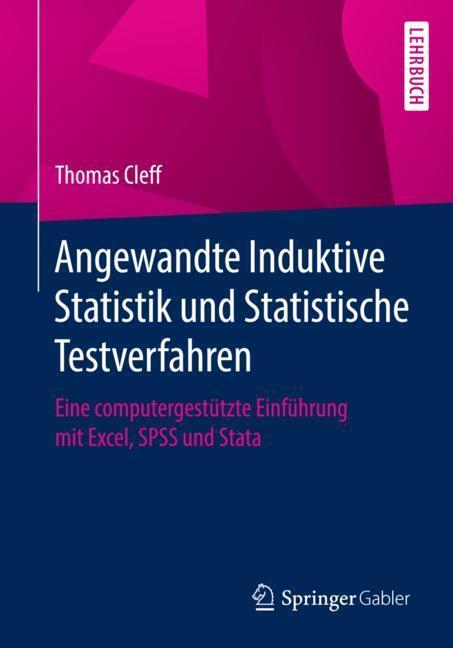 Cover: 9783834907530 | Angewandte Induktive Statistik und Statistische Testverfahren | Cleff