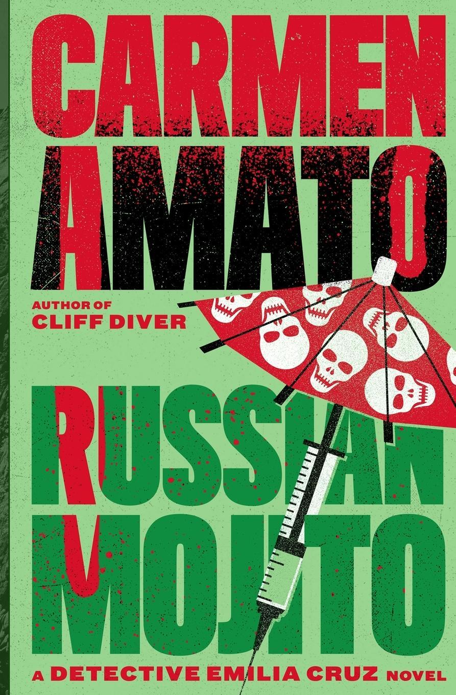 Cover: 9798988536376 | Russian Mojito | A Detective Emilia Cruz Novel | Carmen Amato | Buch