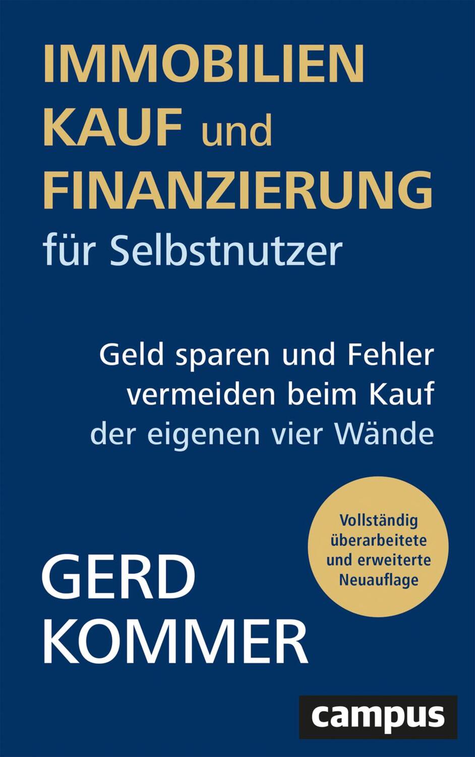 Cover: 9783593515540 | Immobilienkauf und -finanzierung für Selbstnutzer | Gerd Kommer | Buch