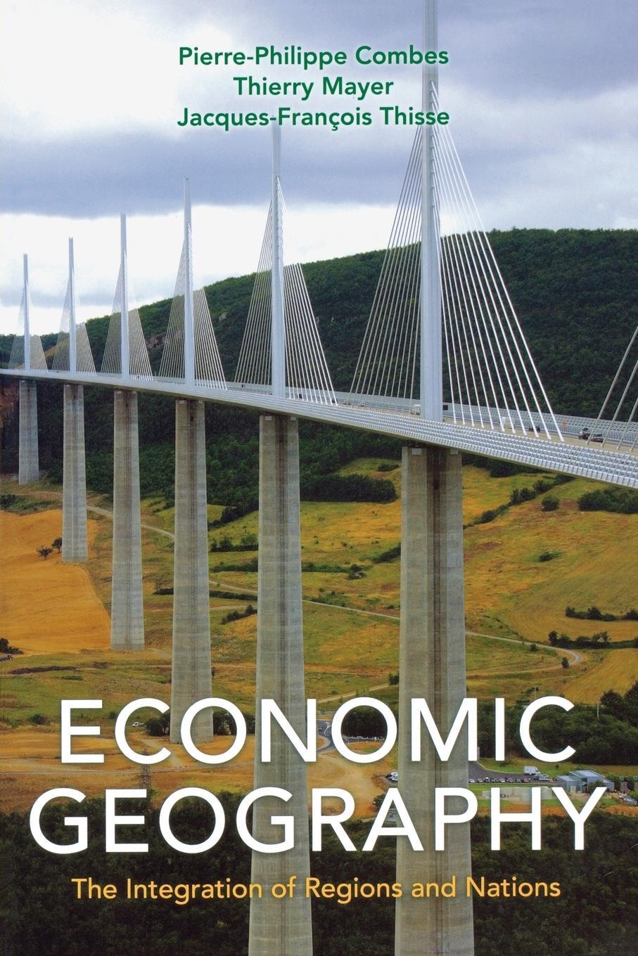 Cover: 9780691139425 | Economic Geography | The Integration of Regions and Nations | Buch