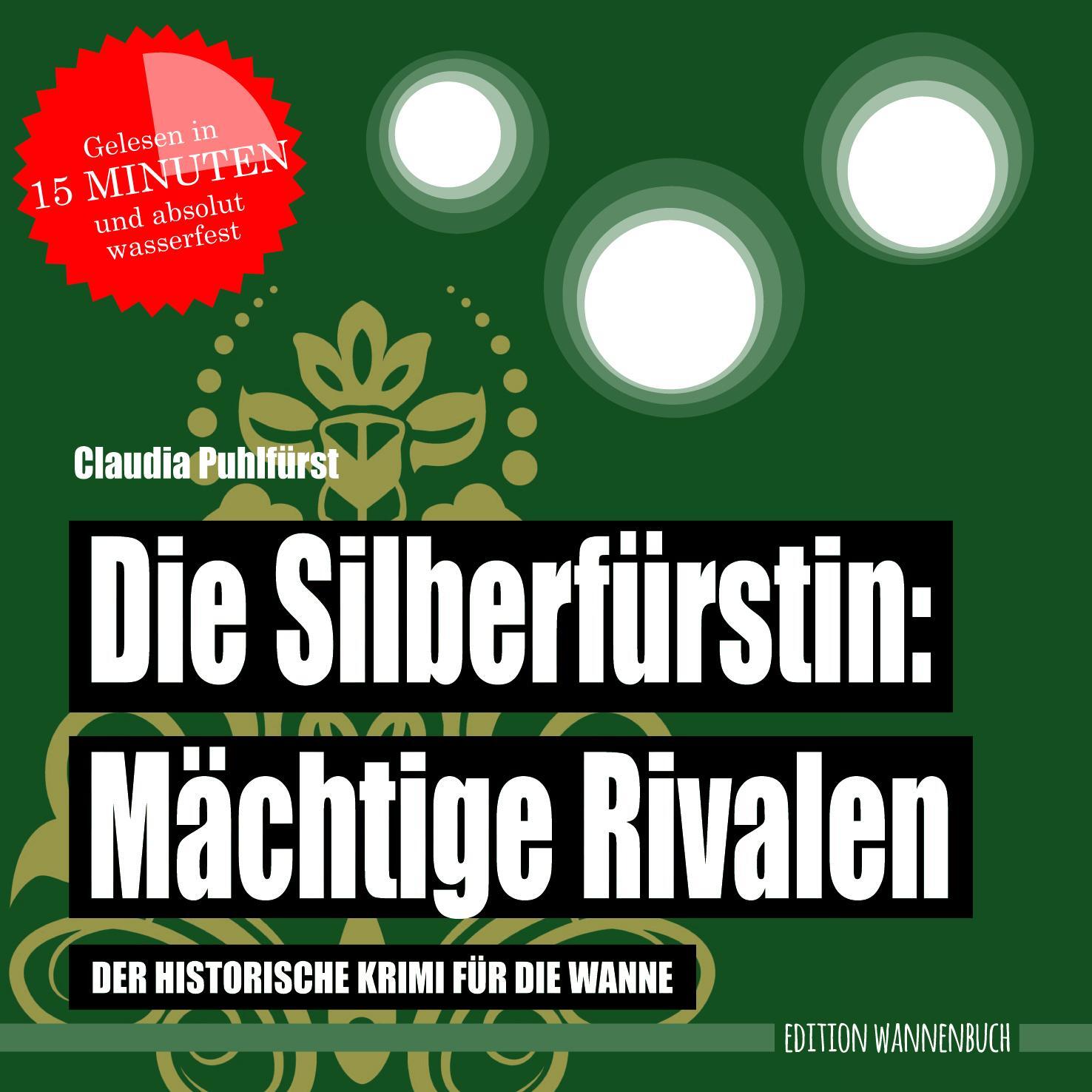 Cover: 9783947409037 | Die Silberfürstin: Mächtige Rivalen | Claudia Puhlfürst | Buch | KUNST