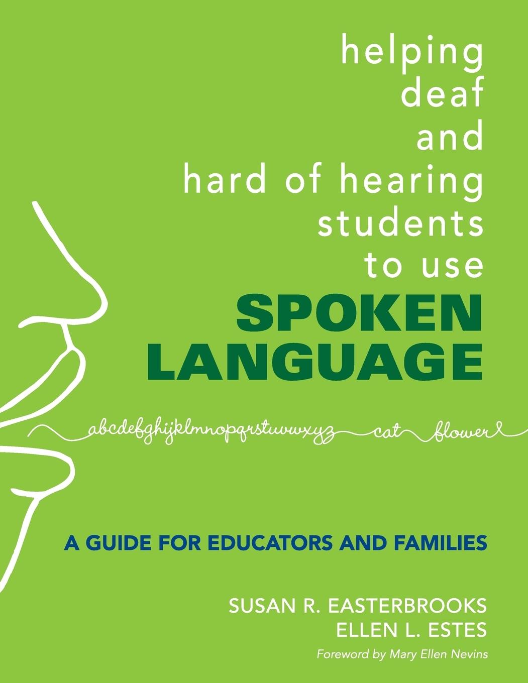 Cover: 9781412927338 | Helping Deaf and Hard of Hearing Students to Use Spoken Language