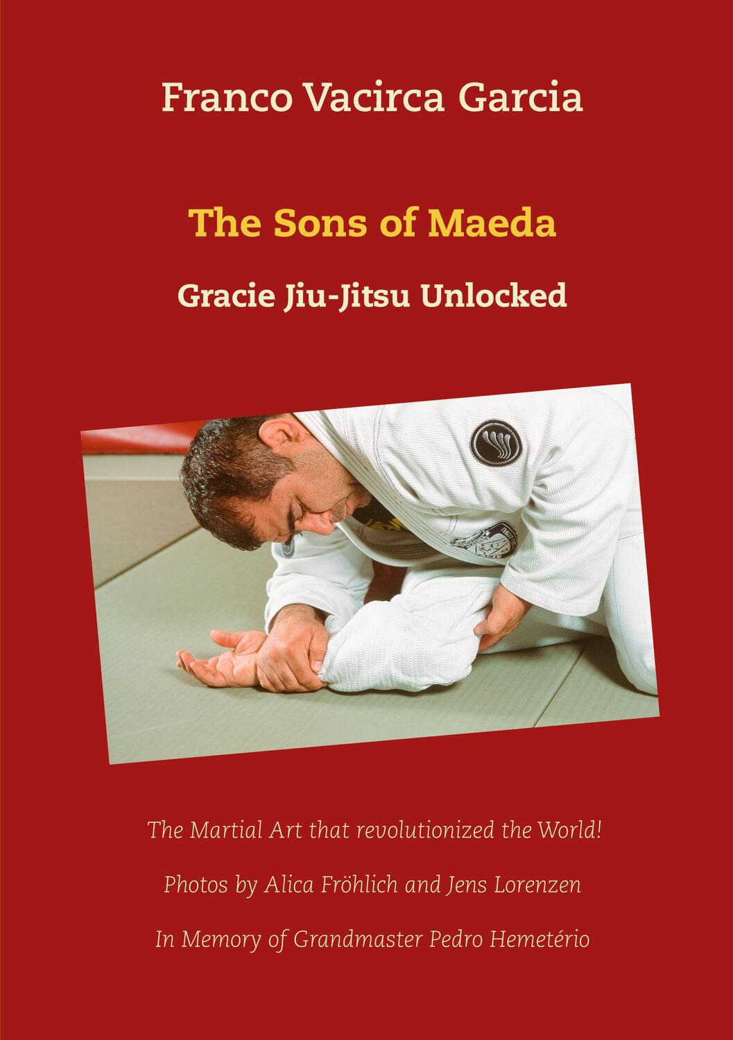 Cover: 9783754327142 | The Sons of Maeda | Gracie Jiu-Jitsu Unlocked | Franco Vacirca | Buch