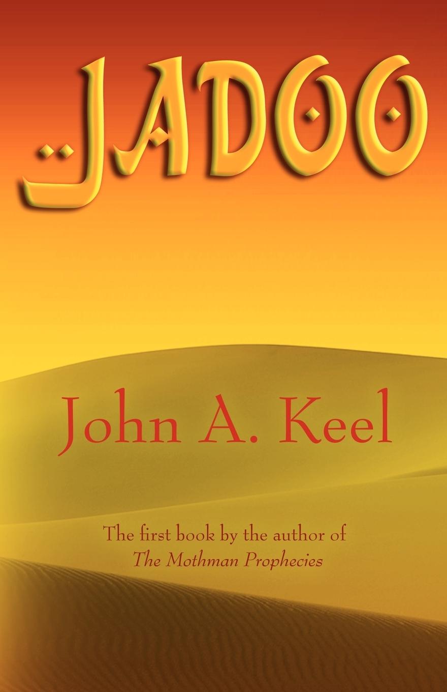 Cover: 9781933665733 | Jadoo | John A. Keel | Taschenbuch | Englisch | 2013 | Anomalist Books