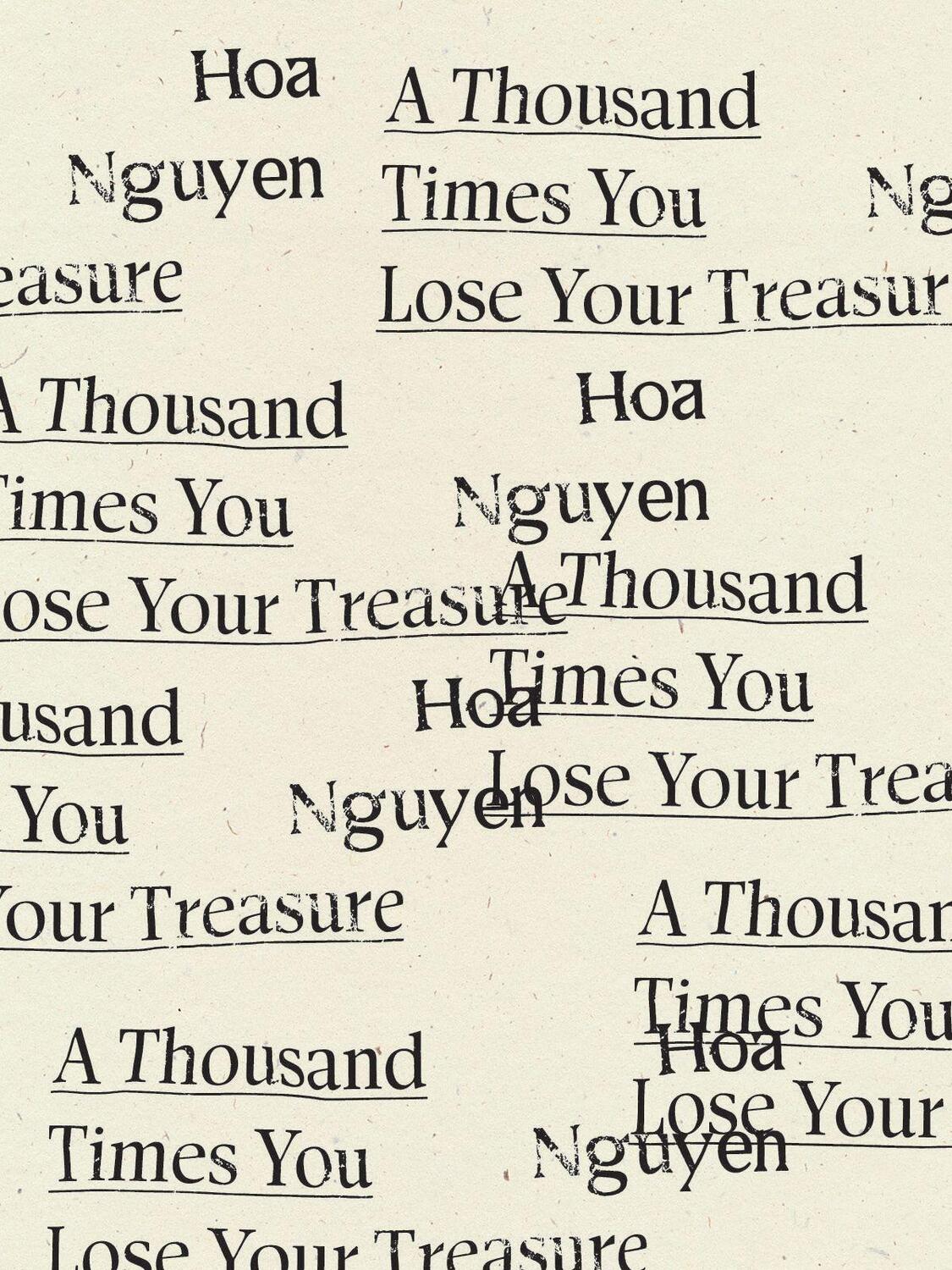 Cover: 9781950268177 | A Thousand Times You Lose Your Treasure | Hoa Nguyen | Taschenbuch