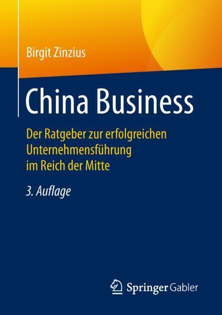 Cover: 9783658210557 | China Business | Birgit Zinzius | Taschenbuch | Paperback | xiv | 2018