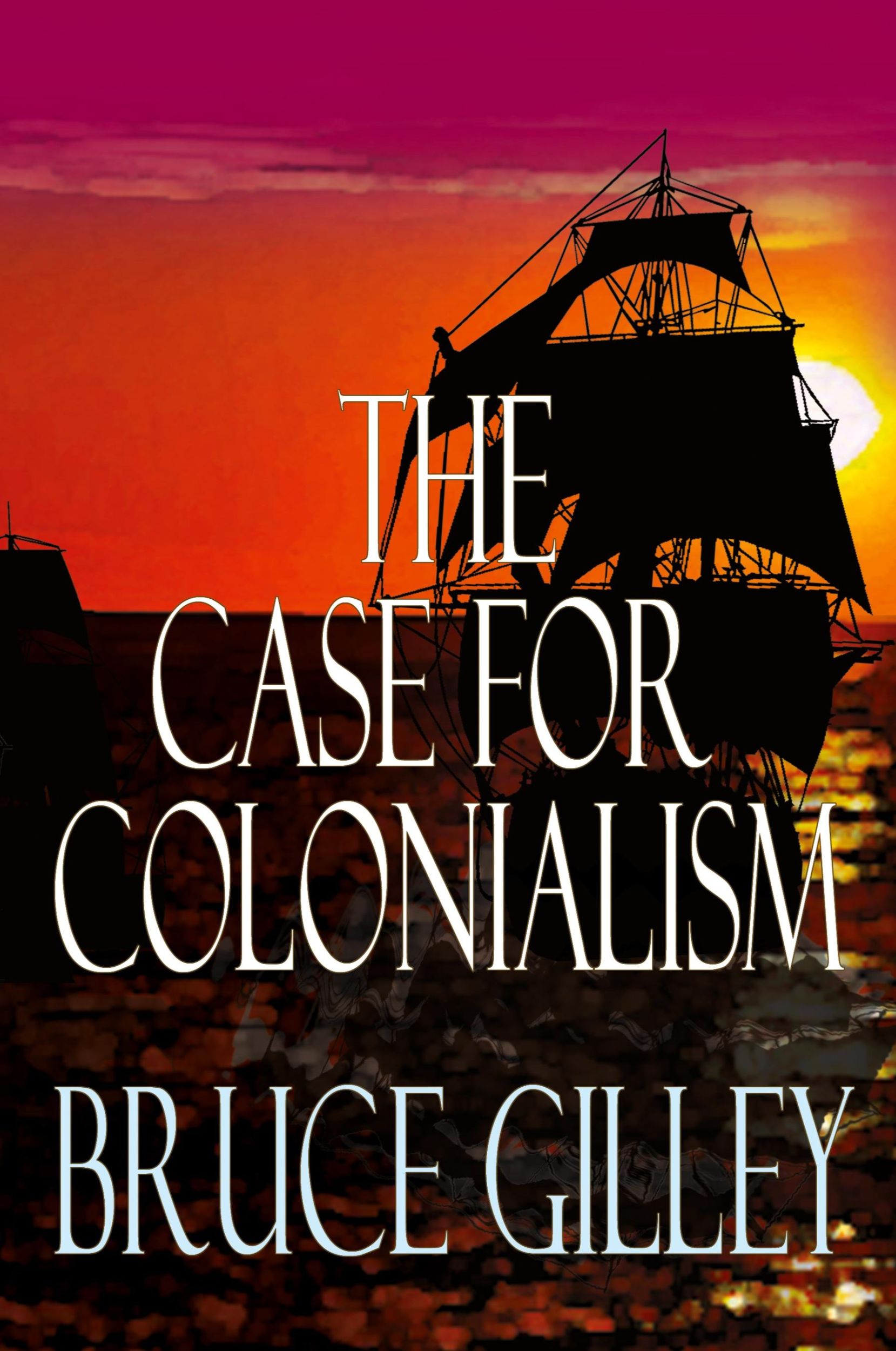 Cover: 9781943003907 | The Case for Colonialism | Bruce Gilley | Taschenbuch | Englisch